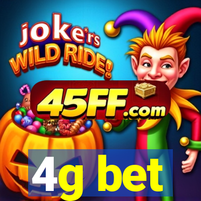 4g bet